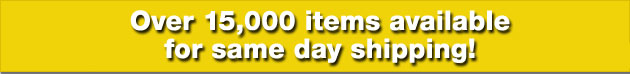 over 10,000 items available for same day shipping!
